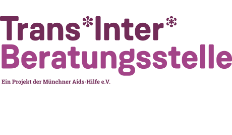 Trans*Inter*Beratungsstelle - Ein Projekt der Aidshilfe München e.V.